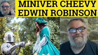 🔵 Miniver Cheevy Edwin Arlington Robinson - Summary Analysis Miniver Cheevy Edwin Arlington Robinson