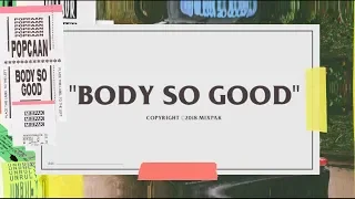 Popcaan - Body So Good (Official Lyric Video)