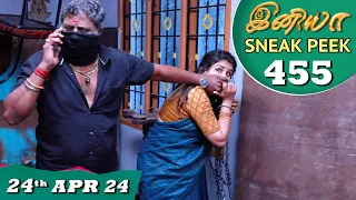 Iniya Serial | EP 455 Sneak Peek | 24th Apr 2024 | Alya Manasa | Rishi | Saregama TV Shows Tamil