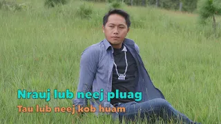 Nrauj lub neej pluag tau lub neej kob huam 9/07/2023