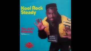 KOOL ROCK STEADY-YOU AIN'T NOBODY (HIP HOUSE UNDERGROUND JULIAN ''JUMPIN PEREZ MIX)-SIDE A-A-1 -1989