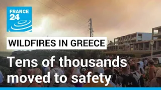 Tens of thousands moved to safety on Greek island of Rhodes as wildfires rage • FRANCE 24 English