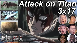 Attack on Titan 3x17 Reactions | Great Anime Reactors!!! | 【進撃の巨人】【海外の反応】