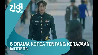 6 Drama Korea Tentang Kerajaan Modern | Zigi