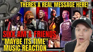 Sixx AM Ft. Corey Taylor, Joe Elliot, Brantley Gibert, Ivan Moody & Slash - MAYBE ITS TIME Reaction