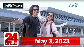 24 Oras Express: May 3, 2023 [HD]