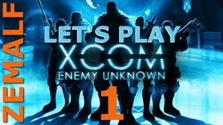 Let's Play XCOM: Enemy Unknown - Part 1 - Classic, Ironman and Blind (Mission 1) [1080p] [PC]
