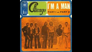 CHICAGO - I'm A Man (7" Single) - 1969