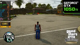 GTA San Andreas Definitive Edition GTX 1050 Ti ft i5 2400 (High/Med/Low) 1080p