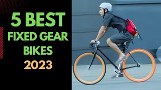 Best Fixed Gear Bikes In 2023