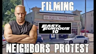 Fast and the Furious 10 filming . Residents, neighbors protest