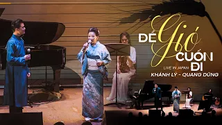 ĐỂ GIÓ CUỐN ĐI (Sáng Tác: Trịnh Công Sơn) - KHÁNH LY QUANG DŨNG | Liveshow Khánh Ly in Tokyo Japan