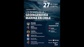 Conversatorio: "Los riesgos de la geoingeniería marina en Chile"