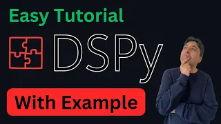 Easiest Tutorial to Learn DSPy with LLM Example
