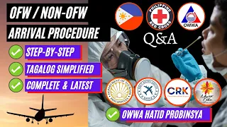 🔴Latest: OFW & NON-OFW COMPLETE ARRIVAL PROCEDURE | TAGALOG STEP-BY-STEP | FAQs | BALIK PINAS