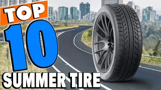 Top 10 Best summer tires Review in 2024