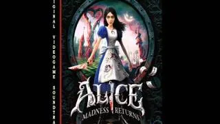 Alice - Madness Returns Original Videogame Soundtrack - Vale Of Tears