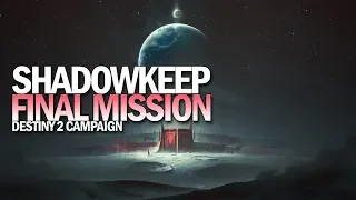 Shadowkeep Final Mission Solo Completion [Destiny 2 Shadowkeep]