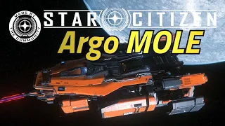 Argo MOLE Review - Star Citizen 3.8