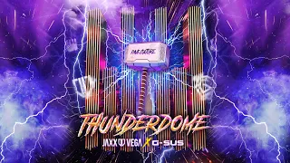 Jaxx & Vega x G-Sus - Thunderdome