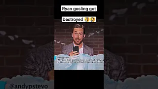 Ryan gosling got destroyed 🤣🤣#comedy