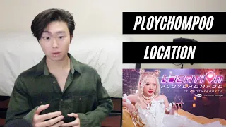 PLOYCHOMPOO - LOCATION  ft. ANOTHERBOYTJ OFFICIAL MV