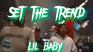 Lil Baby - Set the trend [Official music video]