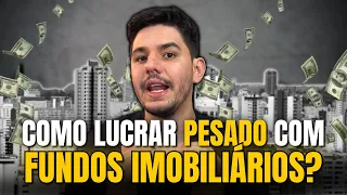 💸COMO LUCRAR PESADO COM FUNDOS IMOBILIÁRIOS?💸