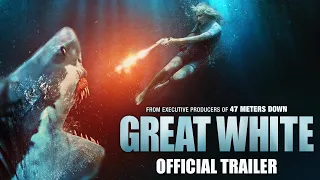 GREAT WHITE - Official Trailer