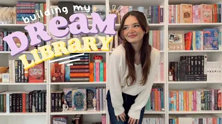 building & organizing my ✨DREAM LIBRARY✨ library tour + showing you every book i own!