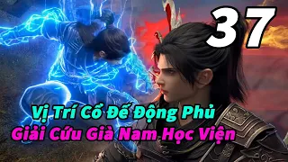 Đấu Phá Thương Khung Phần 6 Tập 97 Thuyết Minh | Vị Trí Cổ Đế Động Phủ