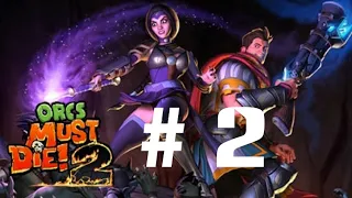 Orcs Must Die! 2🚩  играем в кооперативе #2