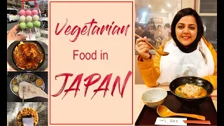 Vegetarian Food in Japan I Top 10 must try Vegetarian Dishes of Japan