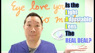 Is the Light Adjustable Lens  the REAL DEAL???