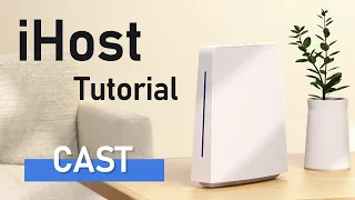 How to Configure eWeLink Cast on iHost