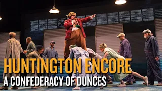 Huntington Encore: A Confederacy of Dunces