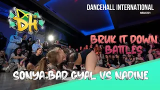 Dancehall International Russia 2021 - Bruk It Down Battle 1/8 final - Sonya Bad Gyal VS Nadine (Win)
