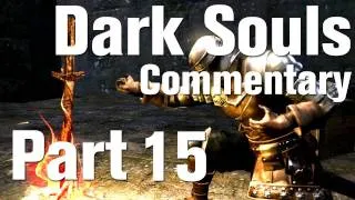 Dark Souls Walkthrough Part 15 - First Boss Fight - Taurus Demon [Commentary] [HD]
