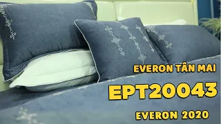 EPT20043 | Bộ Chăn ga Everon 2020 | Everon số 1 Tân Mai