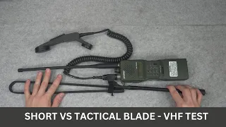 Field test short vs long tactical military blade whip antenna on Harris PRC-152 replica made by TRI