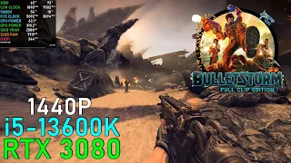 Bulletstorm Full Clip Edition RTX 3080 | 13600K | High 1440P