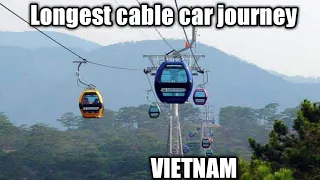 LONGEST AND SCARIEST CABLE CAR JOURNEY IN THE WORLD || SAPA VIETNAM