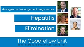 Goodfellow Unit Webinar: Hepatitis elimination and management update