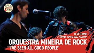 Orquestra Mineira de Rock - I've seen all good people (YES)