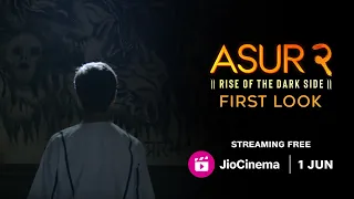 Asur 2 - First Look | JioCinema| Arshad Warsi | Barun Sobti | Streaming Free - 1 June
