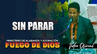 Fuego de Dios - Sin Parar