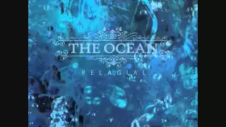 The Ocean: Pelagial (full album)