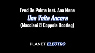 Fred De Palma feat. Ana Mena - Una Volta Ancora (Macciani & Coppola Bootleg)