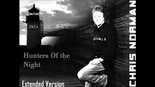 Chris Norman-Hunters Of The Night Manaev's Extended Version