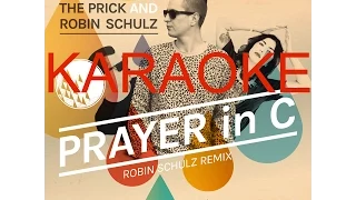 Prayer in C Lilly Wood/ Robin Schulz Karaoke